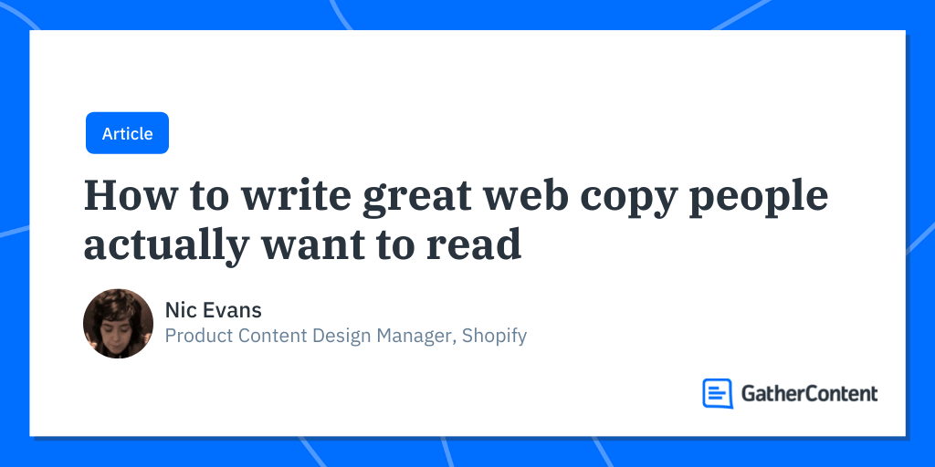 How to write great web copy people actually want to read GatherContent